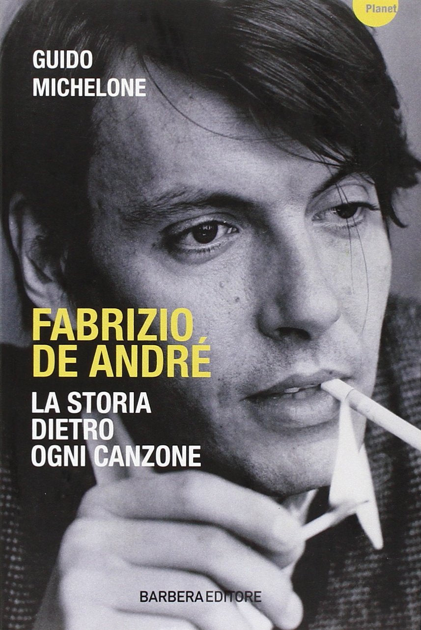Fabrizio De André. La storia dietro ogni canzone book