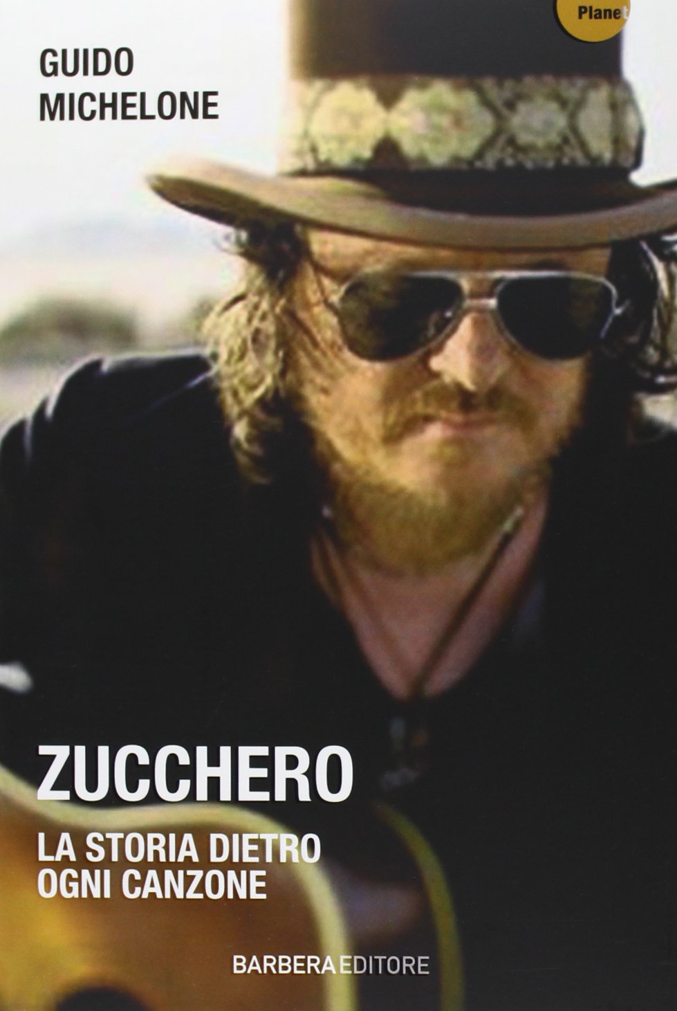 Zucchero. La storia dietro ogni canzone Arts & Music