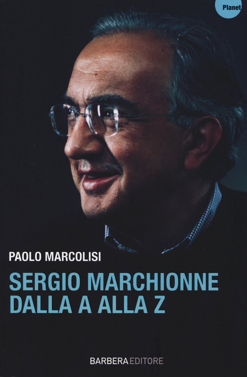 Sergio Marchionne dalla A alla Z book