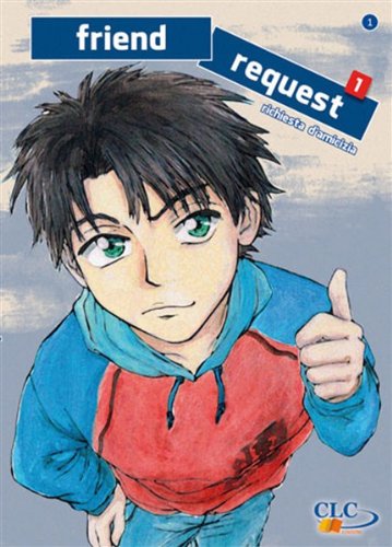 Friend request. Richiesta di amicizia. Faith manga book