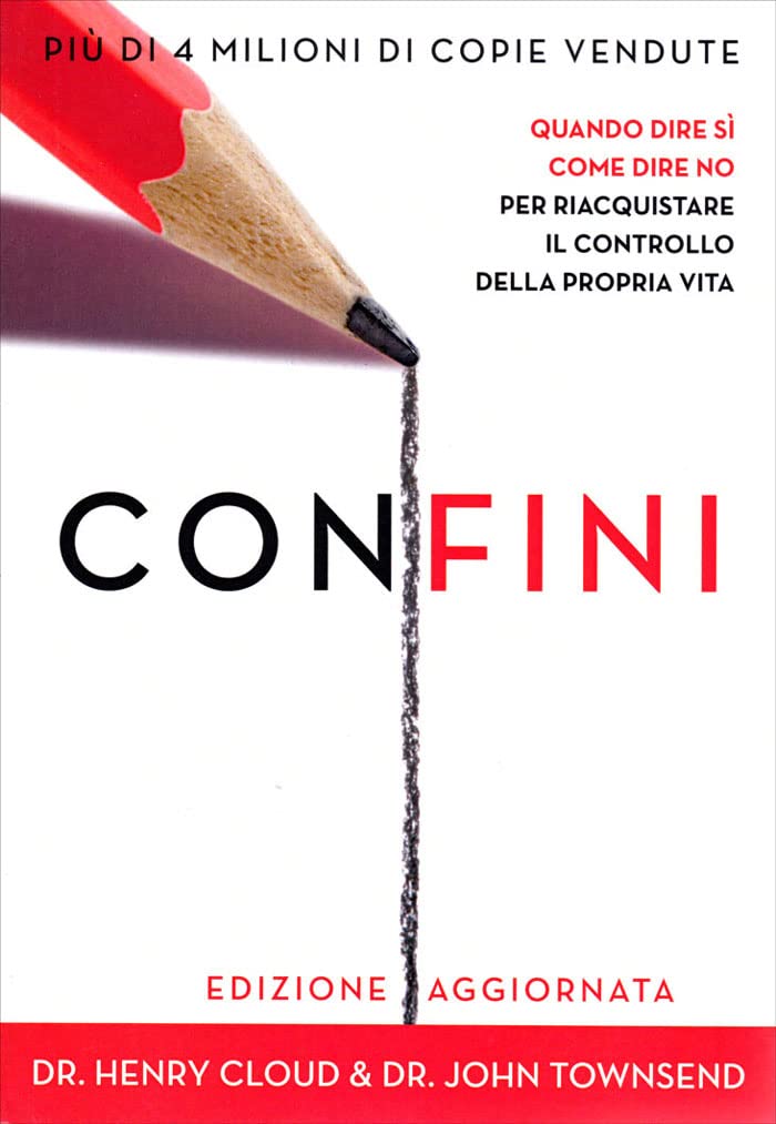 Confini. Quando dire sì, come dire no, per riacquistare il controllo della propria vita book