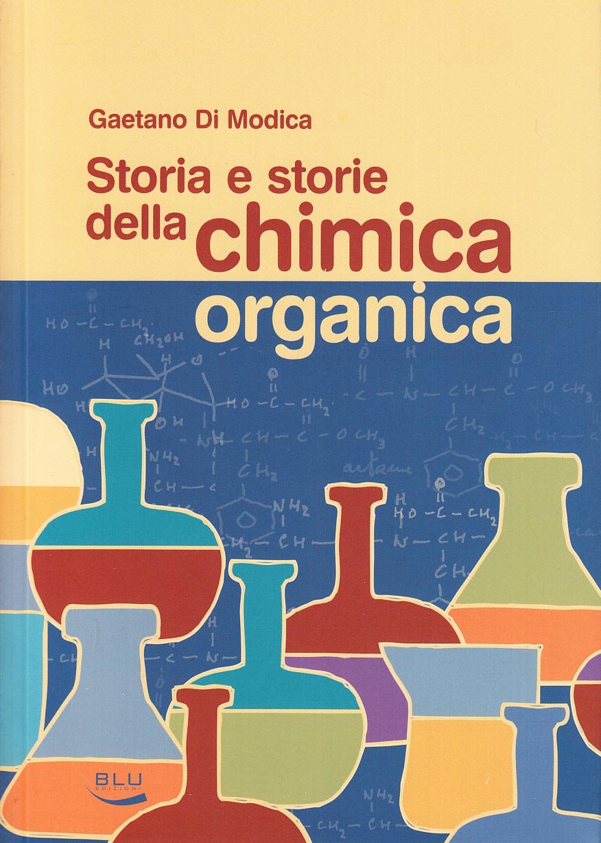 Storia e storie della chimica organica book