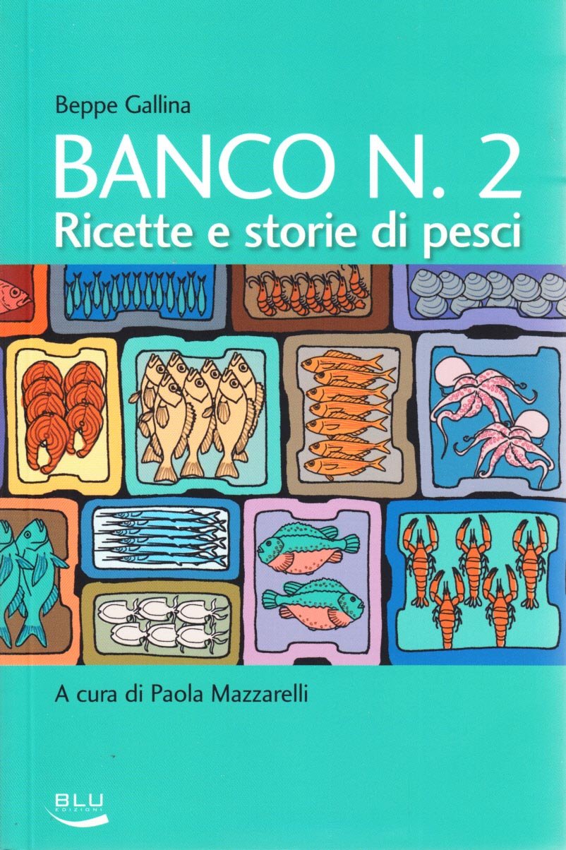 Banco numero 2. Ricette e storie di pesci Leisure, Home & Garden
