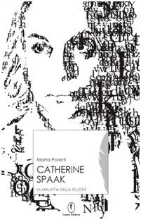 Catherine Spaak. La malattia della felicità book