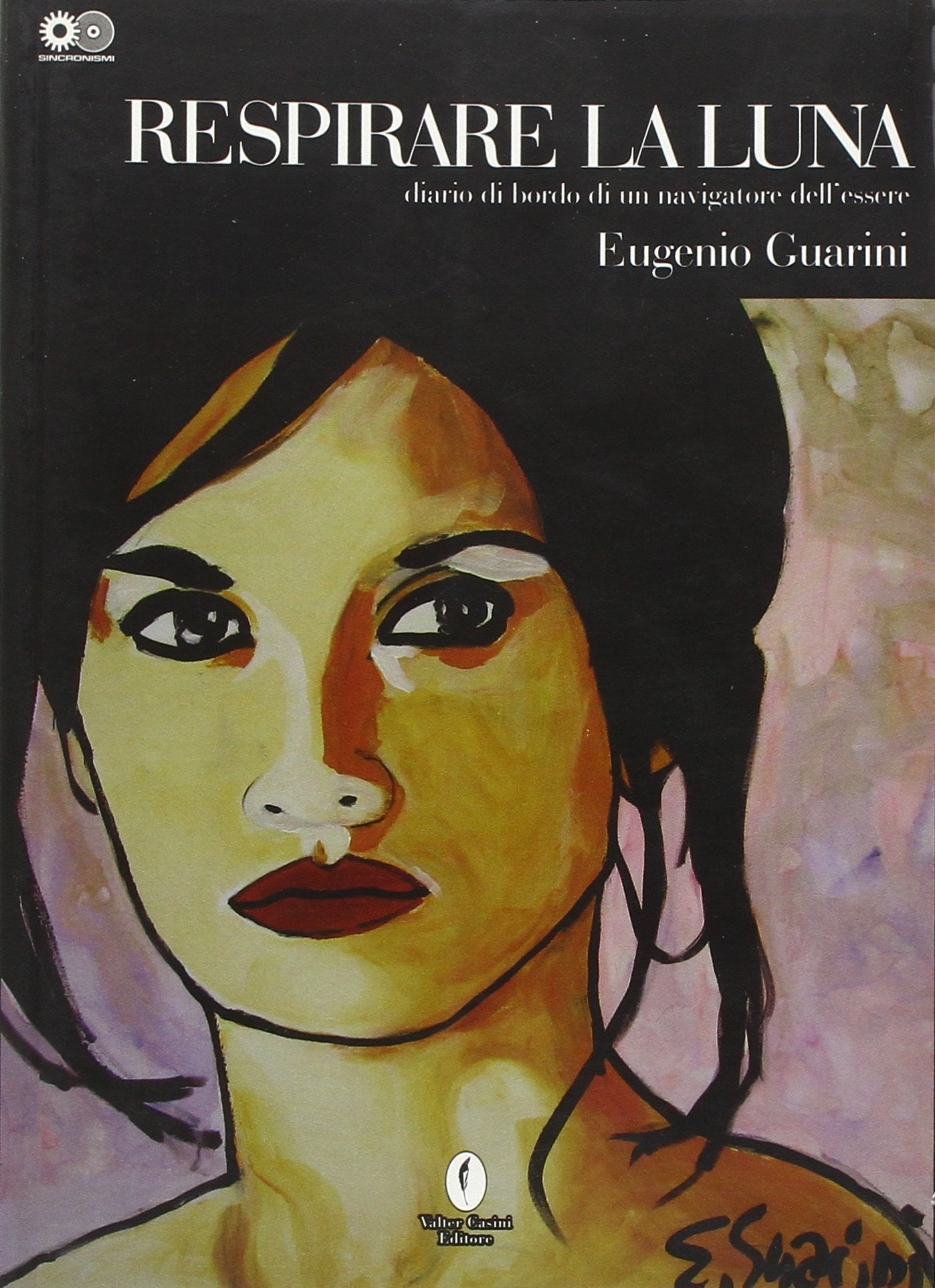 Respirare la luna. Diario di bordo di un navigatore dell'essere book