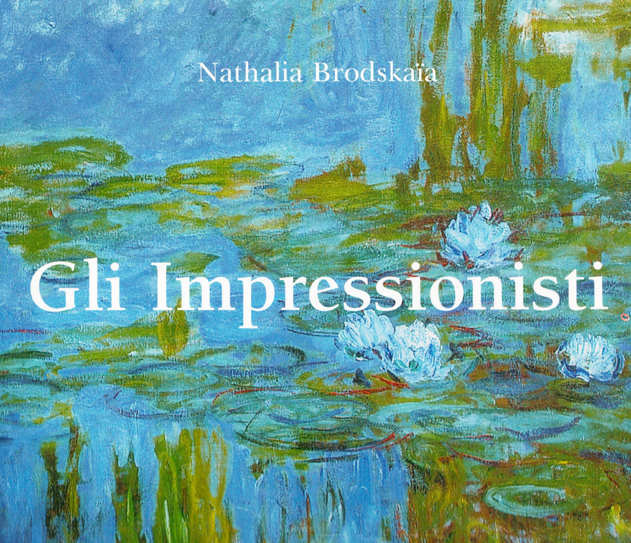 Gli impressionisti. Ediz. illustrata book