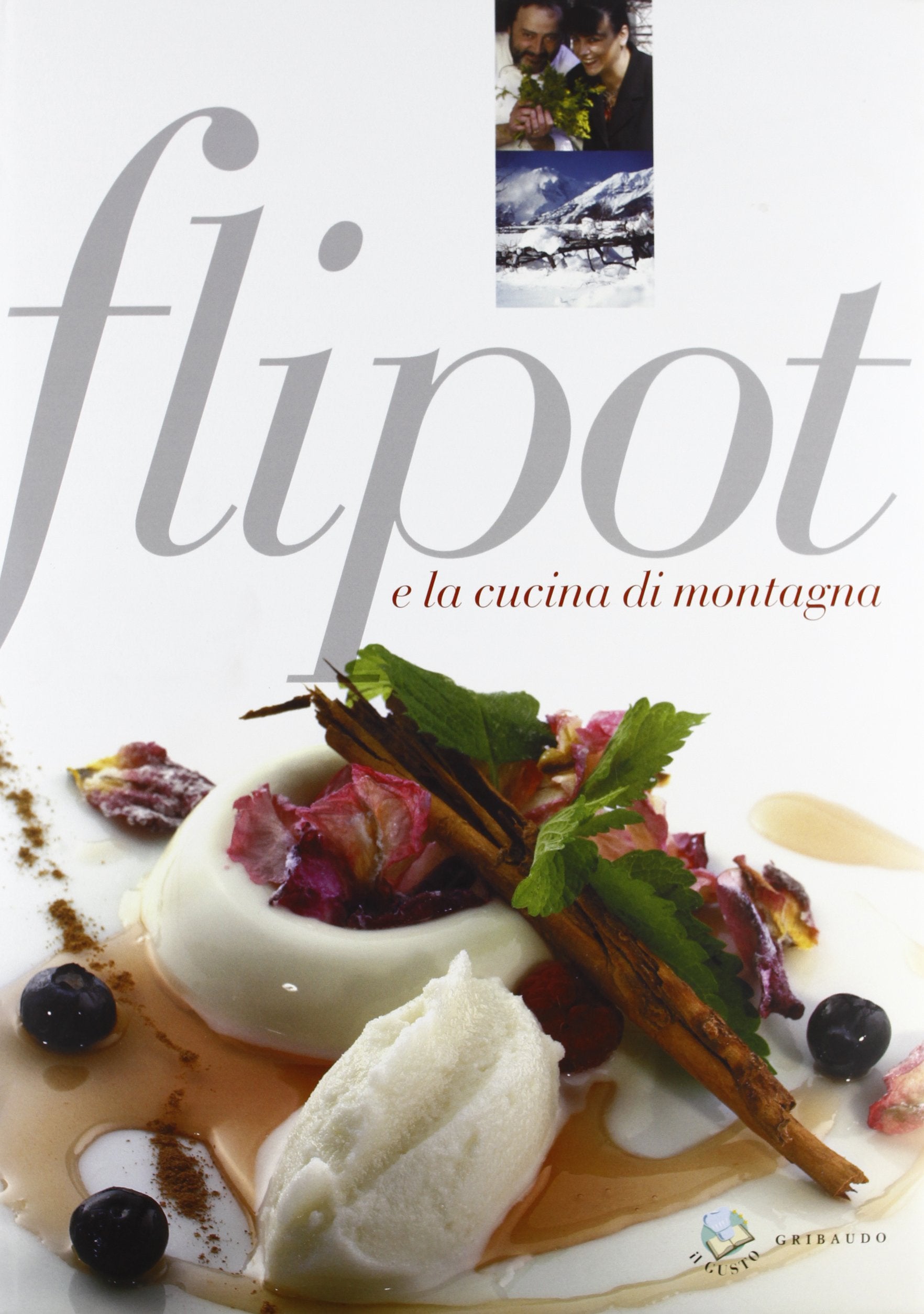 Flipot e la cucina di montagna. Ediz. illustrata book