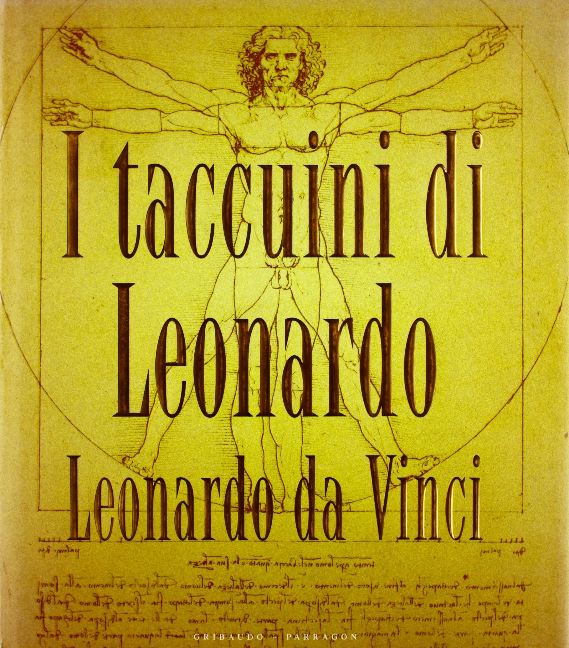 I taccuini di Leonardo. Leonardo da Vinci. Ediz. illustrata book
