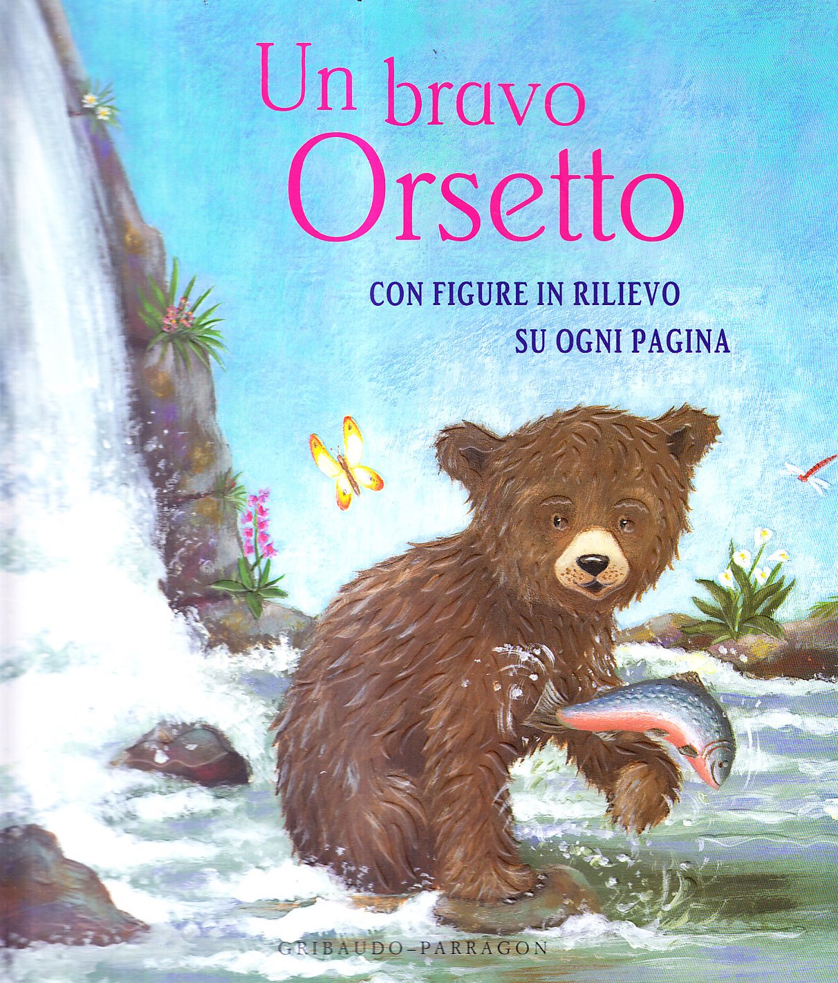 Un bravo orsetto. Ediz. illustrata Novels & Short Stories