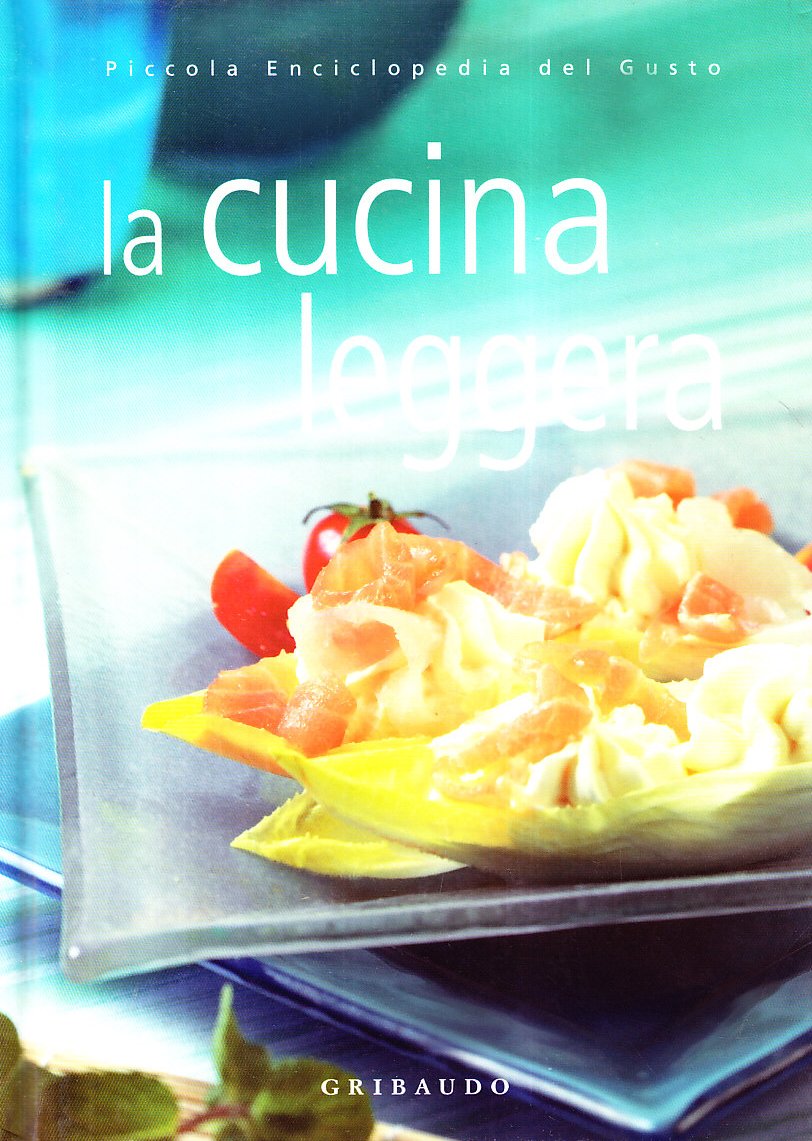 La cucina leggera. Ediz. illustrata (Piccola enciclopedia del gusto) Leisure, Home & Garden
