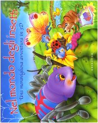 Nel mondo degli insetti. Libro 3D pop-up book