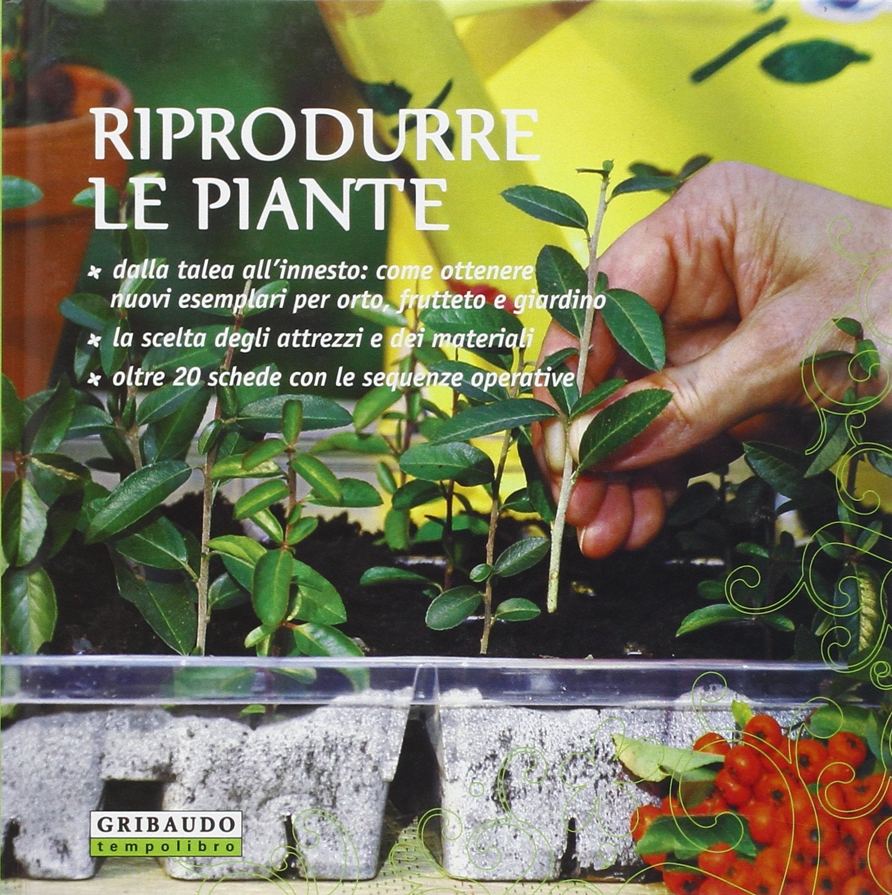 Riprodurre le piante Garden & Plants