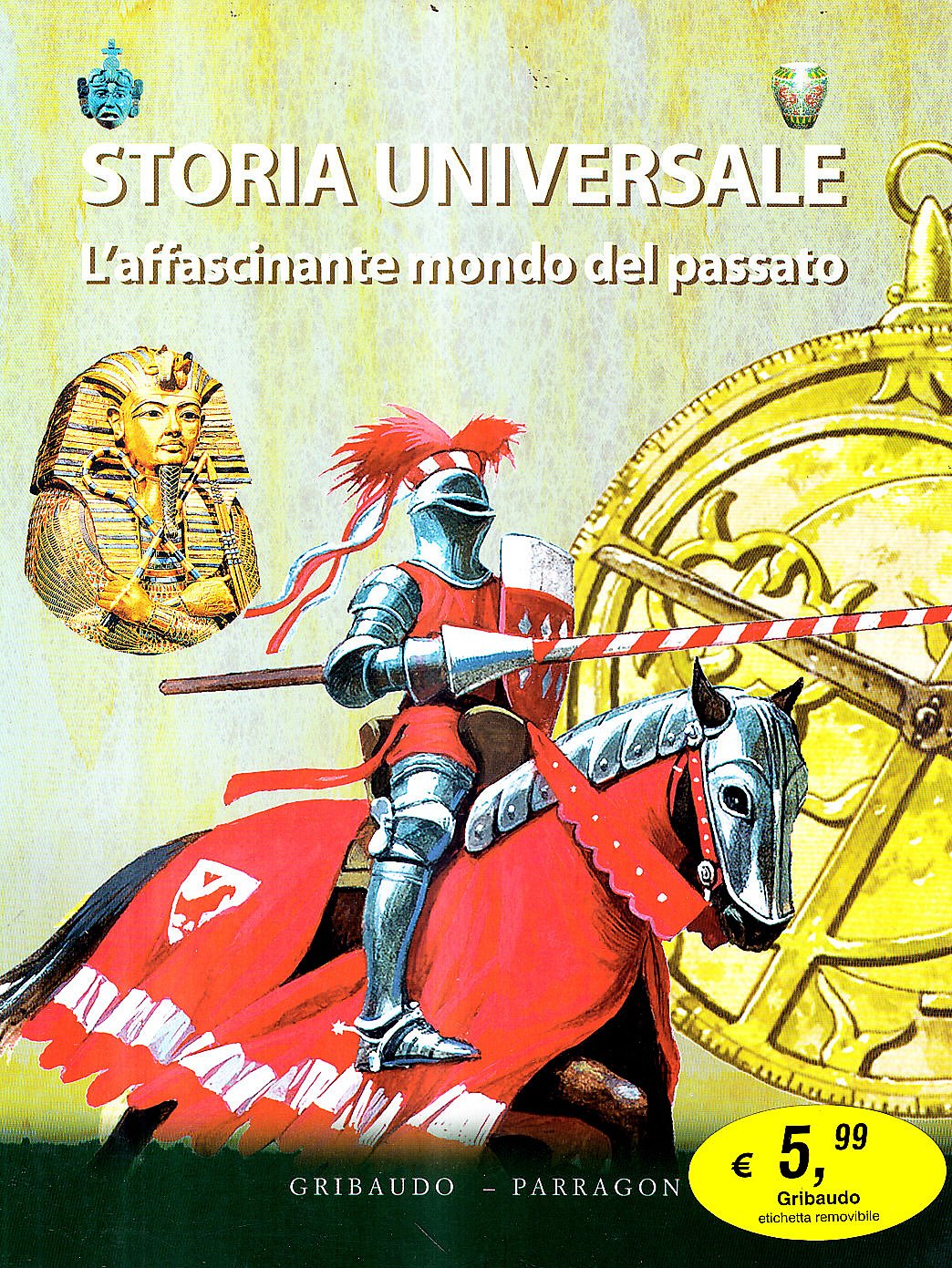 Storia universale. L'affascinante mondo del passato. Ediz. illustrata book