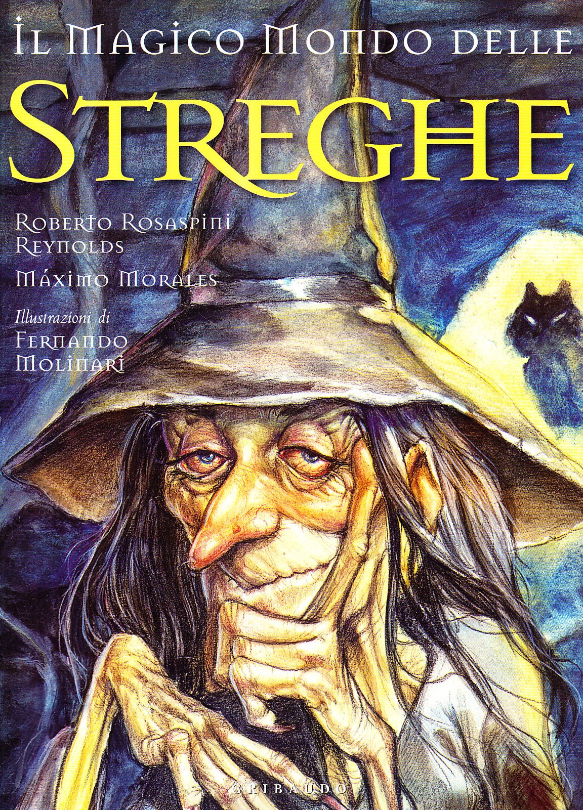 Il magico mondo delle streghe Religion & Esotericism