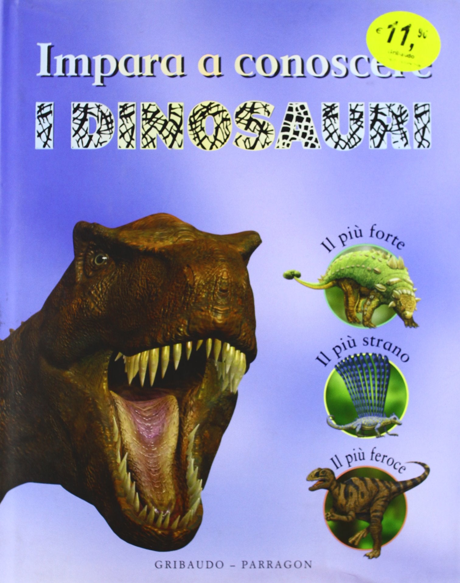 Impara a riconoscere i dinosauri. Ediz. illustrata book