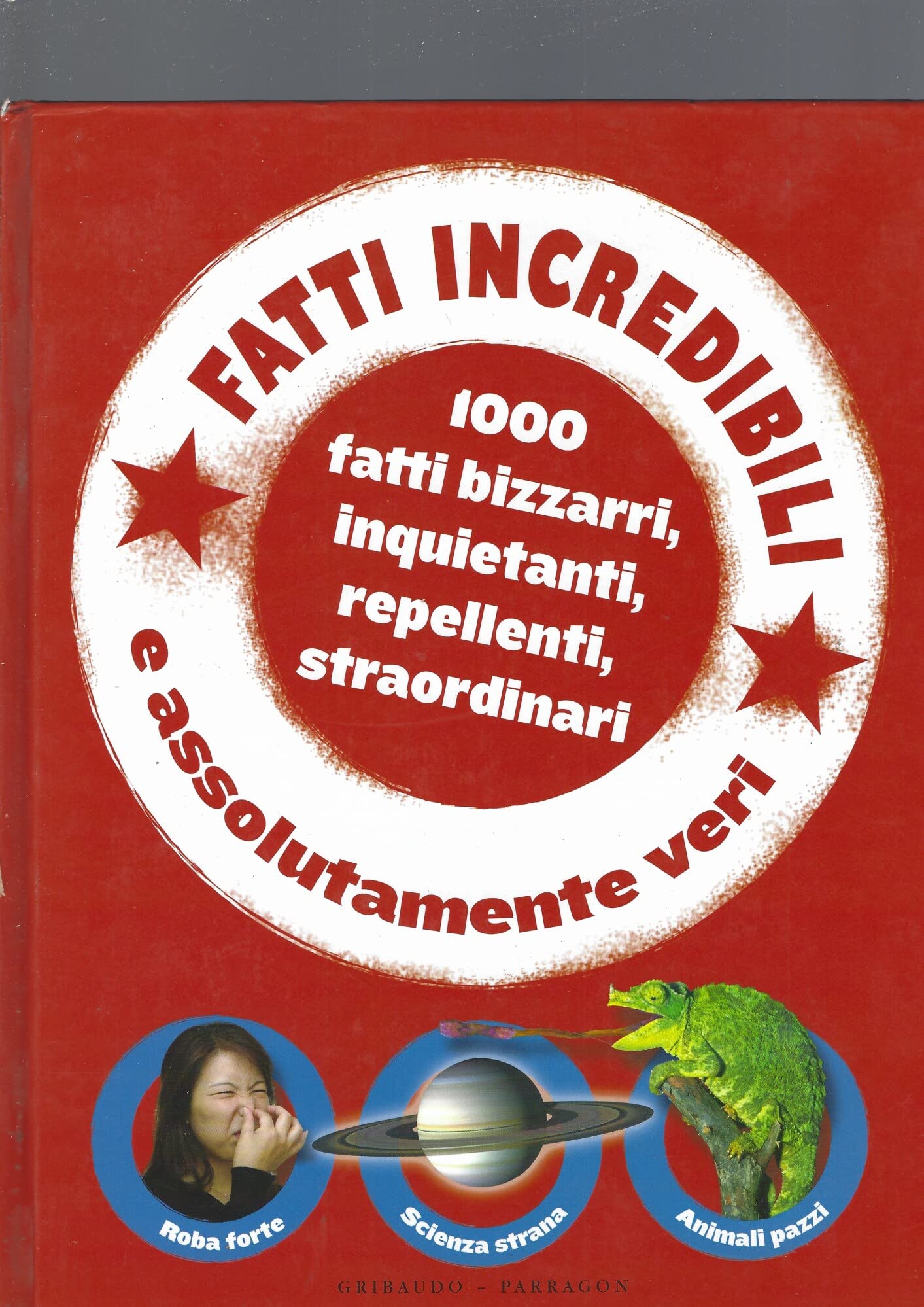 Fatti incredibili e assolutamente veri book