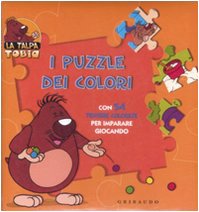 I puzzle dei colori. La talpa Tobia. Ediz. illustrata book
