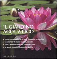 Il giardino acquatico. Ediz. illustrata book