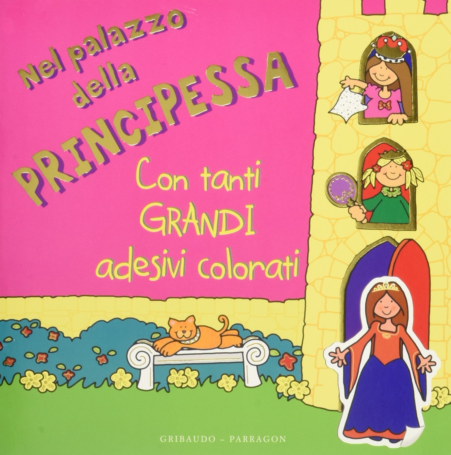 Nel palazzo della principessa. Con adesivi. Ediz. illustrata book