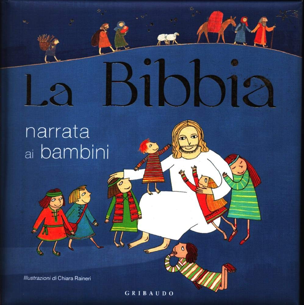 La Bibbia narrata ai bambini. Ediz. illustrata book