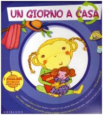 Un giorno a casa. Un giorno a scuola. Ediz. illustrata book