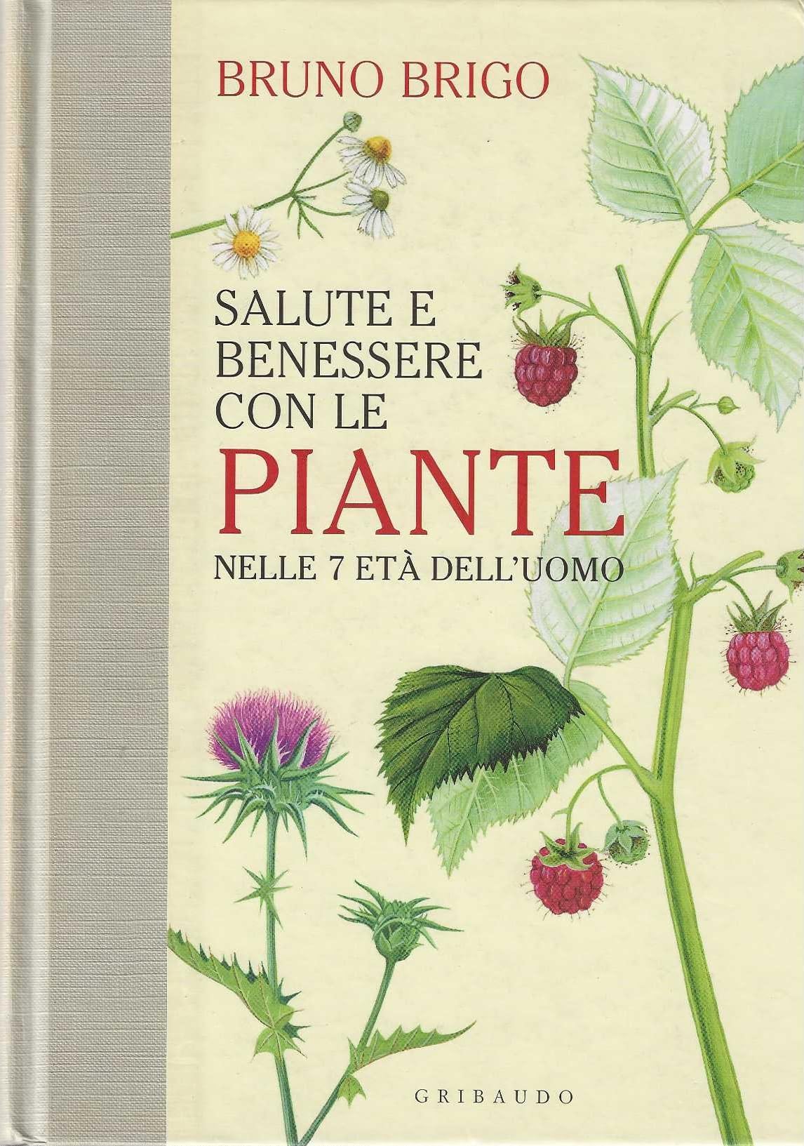 Salute e benessere con le piante nelle 7 età dell'uomo book