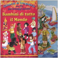 Bambini di tutto il mondo. Con puzzle Tiptoi & Games