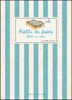 Piatti di pesce fatti in casa book