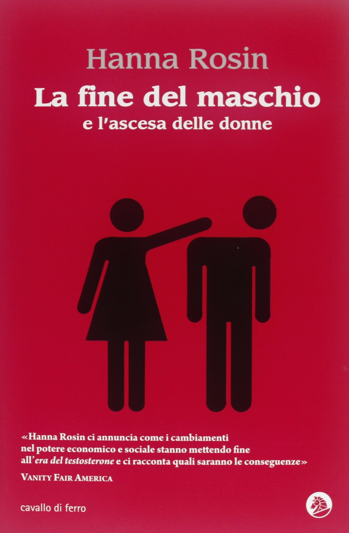 La fine del maschio e l'ascesa delle donne Books