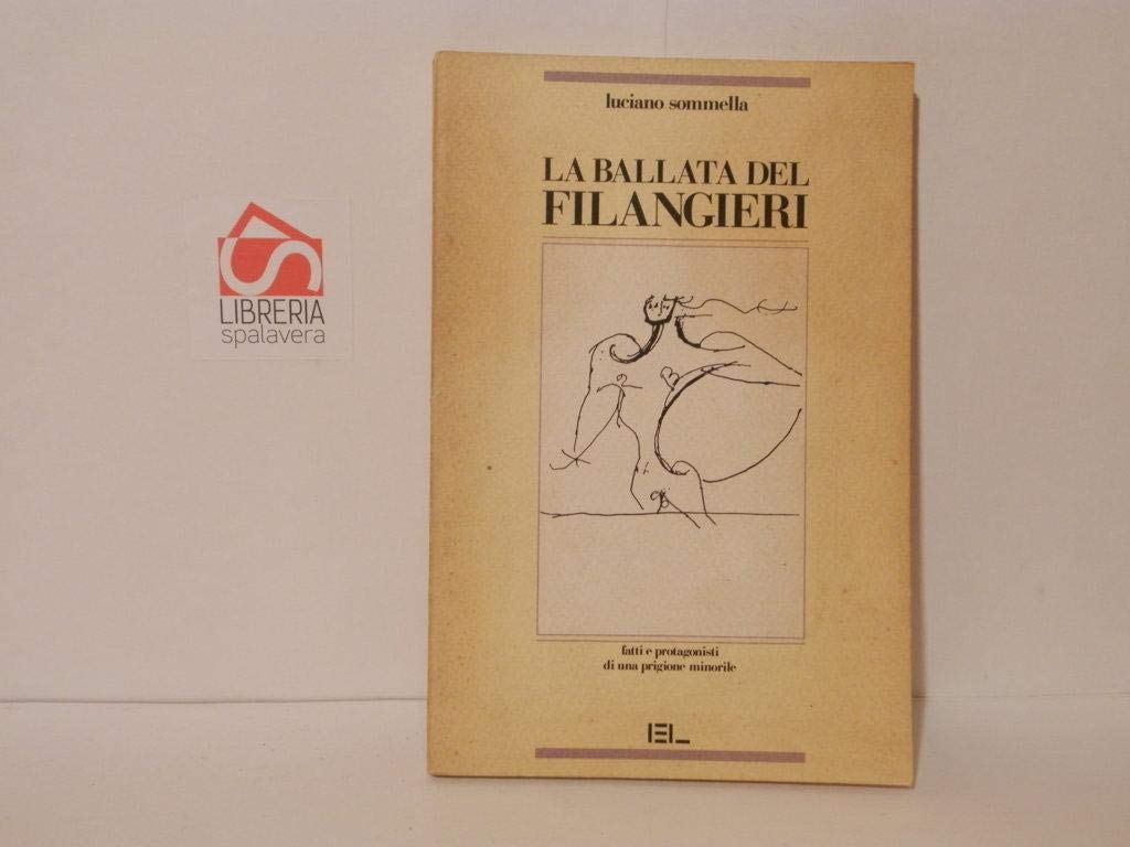 La ballata del Filangieri. Fatti e protagonisti di una prigione minorile Social Sciences