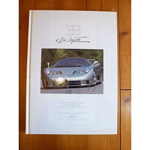 EB Ettore Bugatti. Rivista internazionale di automobili e altri oggetti d'arte (1992) (2). Ediz. francese book