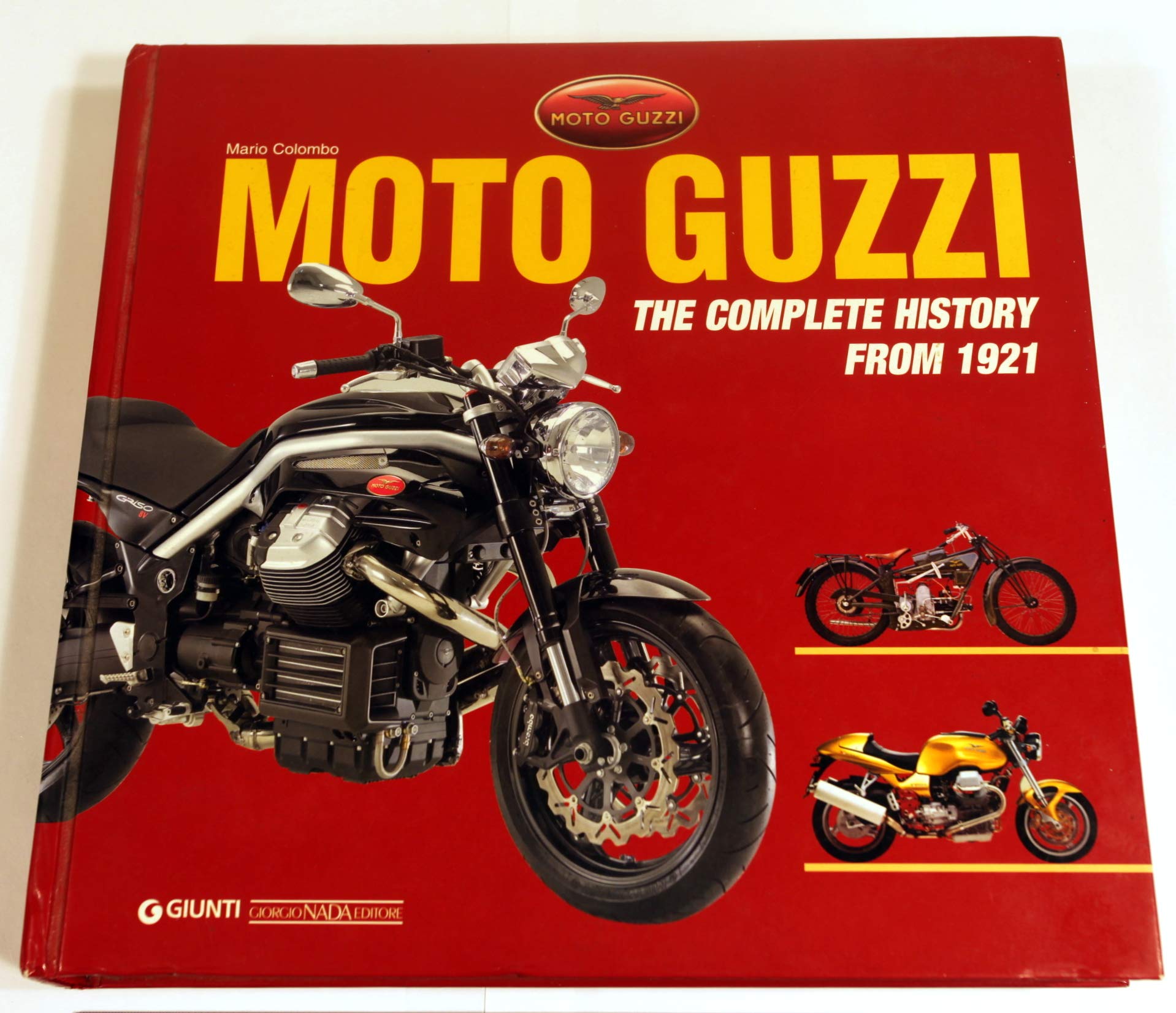 Moto Guzzi: The Complete History from 1921 Arts & Culture
