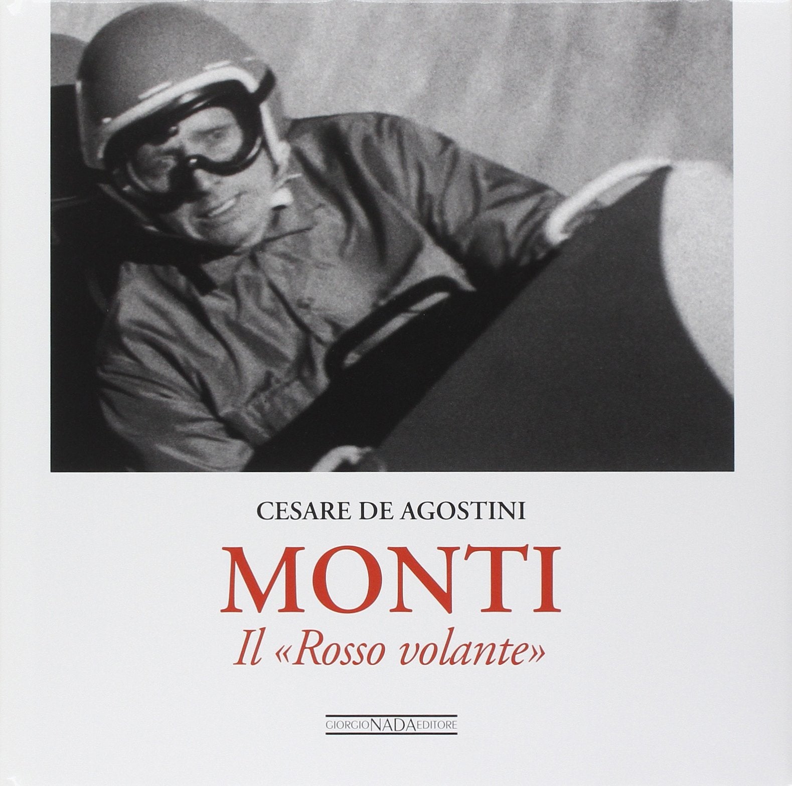 Monti. Il «Rosso Volante» (Vite da corsa) Sports