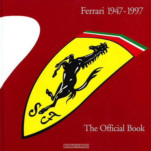 Ferrari 1947-1997 The Official Book book