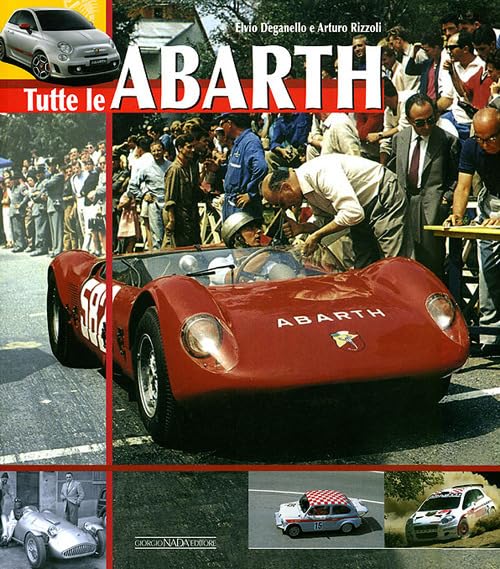 Rizzoli, A: Tutte le Abarth Professional & Reference Books
