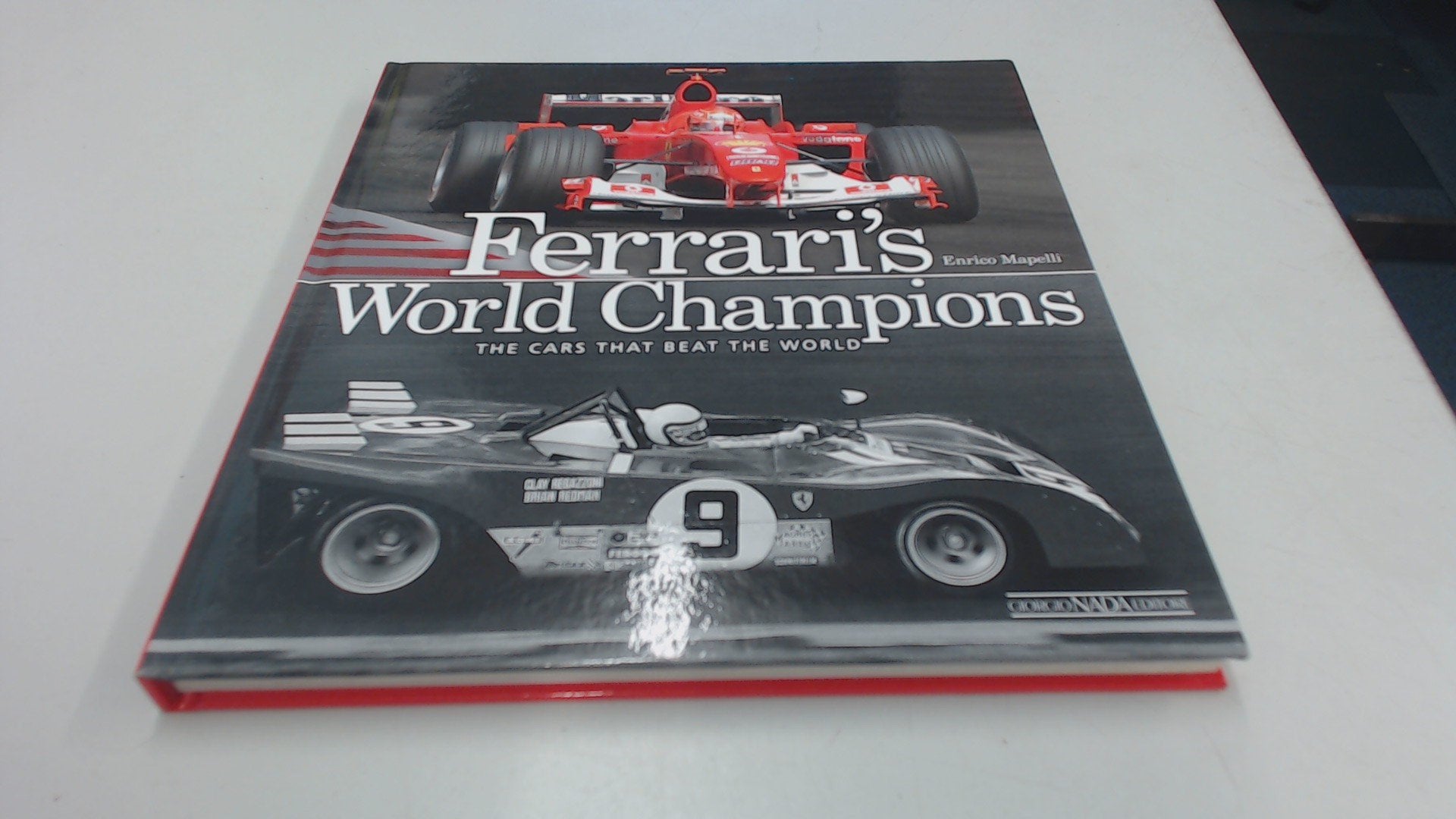 Ferrari's World Champions: The Cars that Beat the World Arts & Culture