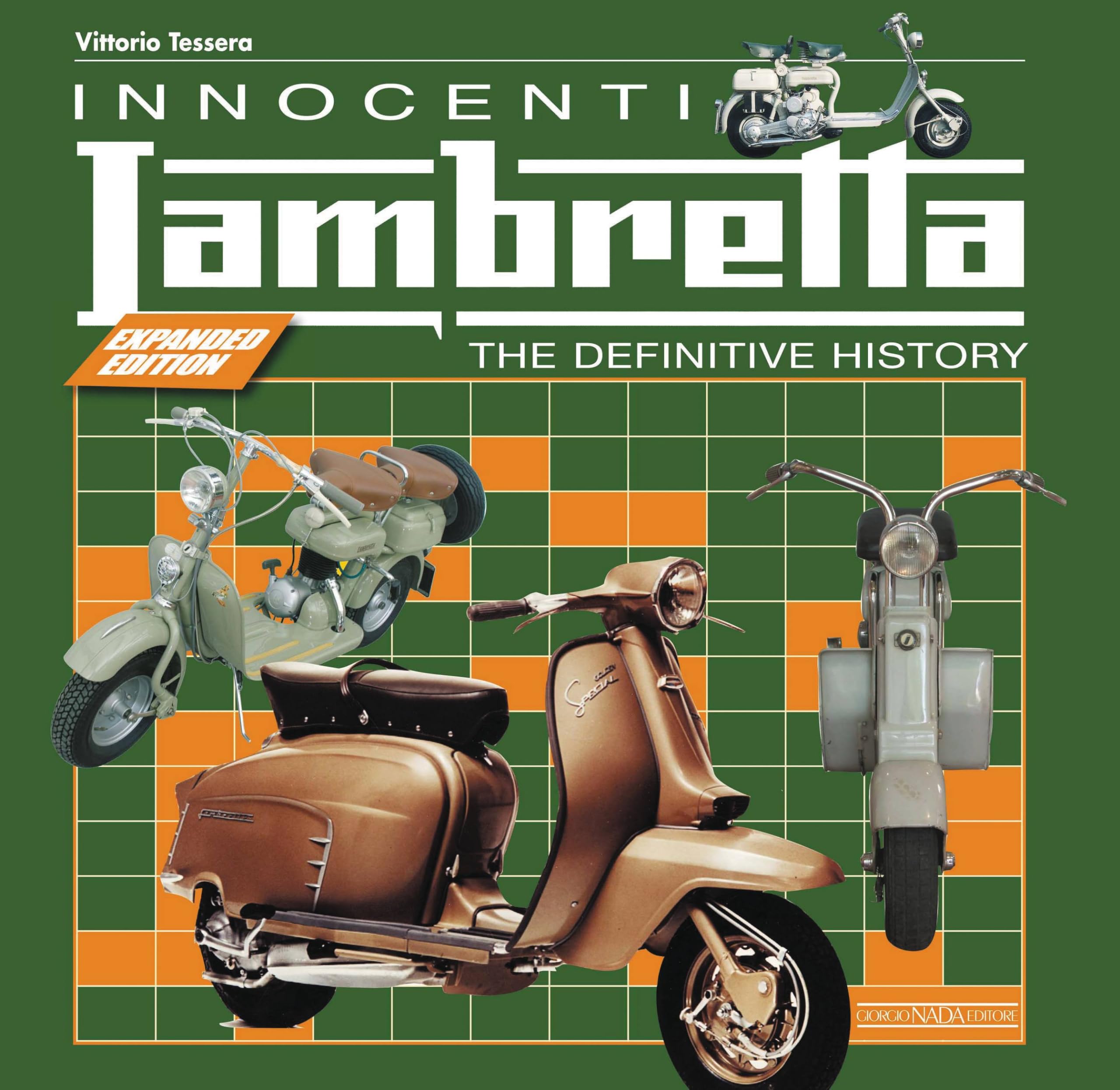 Innocenti Lambretta: The Definitive History - Expanded Edition (Scooter) Business & Technology