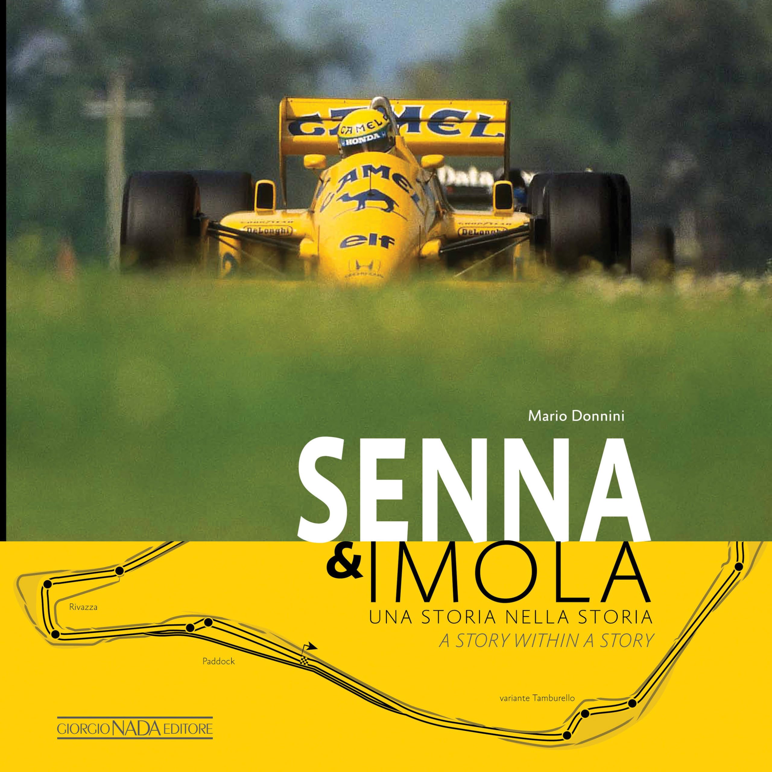 Senna & Imola: Una Storia Nella Storia / A Story Within a Story book
