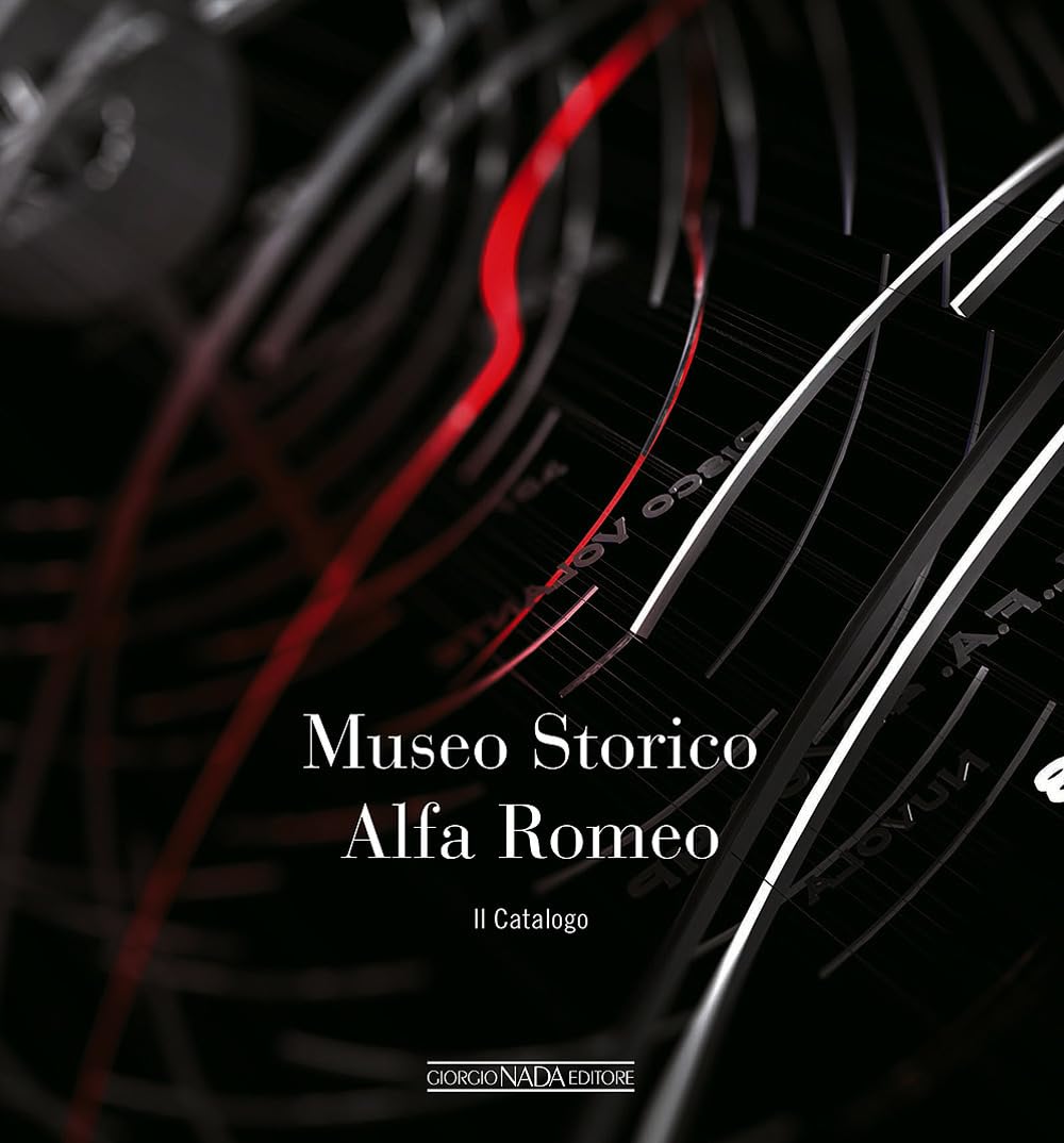 Museo storico Alfa Romeo. Il catalogo Leisure, Home & Garden