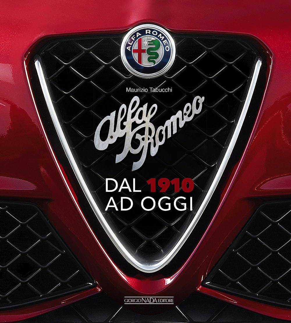 Alfa Romeo. Dal 1910 Ad Oggi (Marche auto) Leisure, Home & Garden