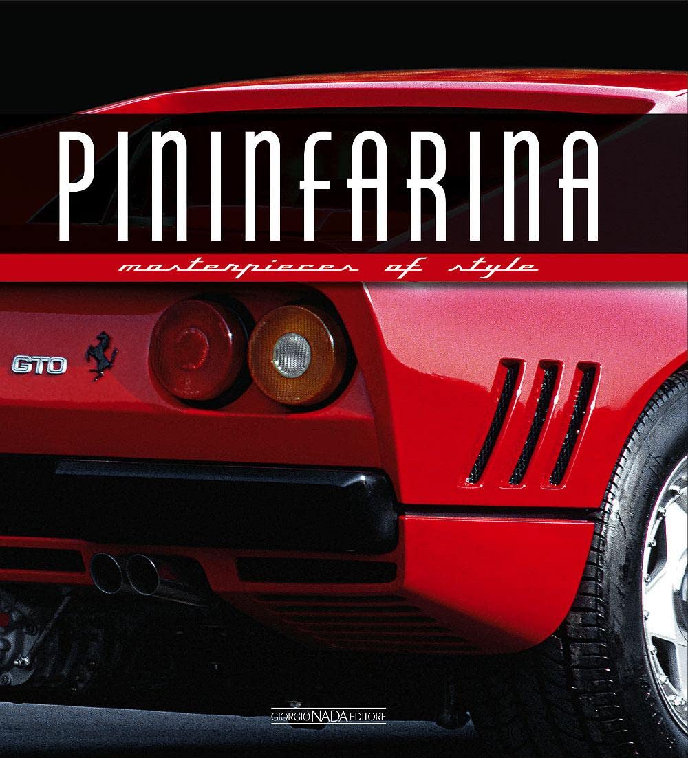 Pininfarina: Masterpieces of Style Arts & Culture