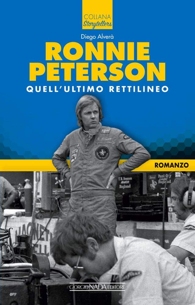 Ronnie Peterson. Quell'ultimo rettilineo book