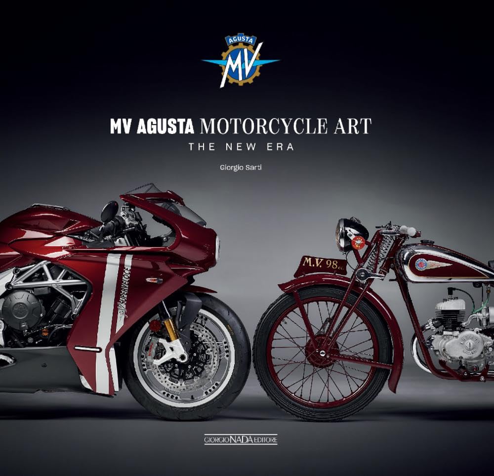 Mv Agusta Motorcycle Art: The New Era (Marche moto) Arts & Culture