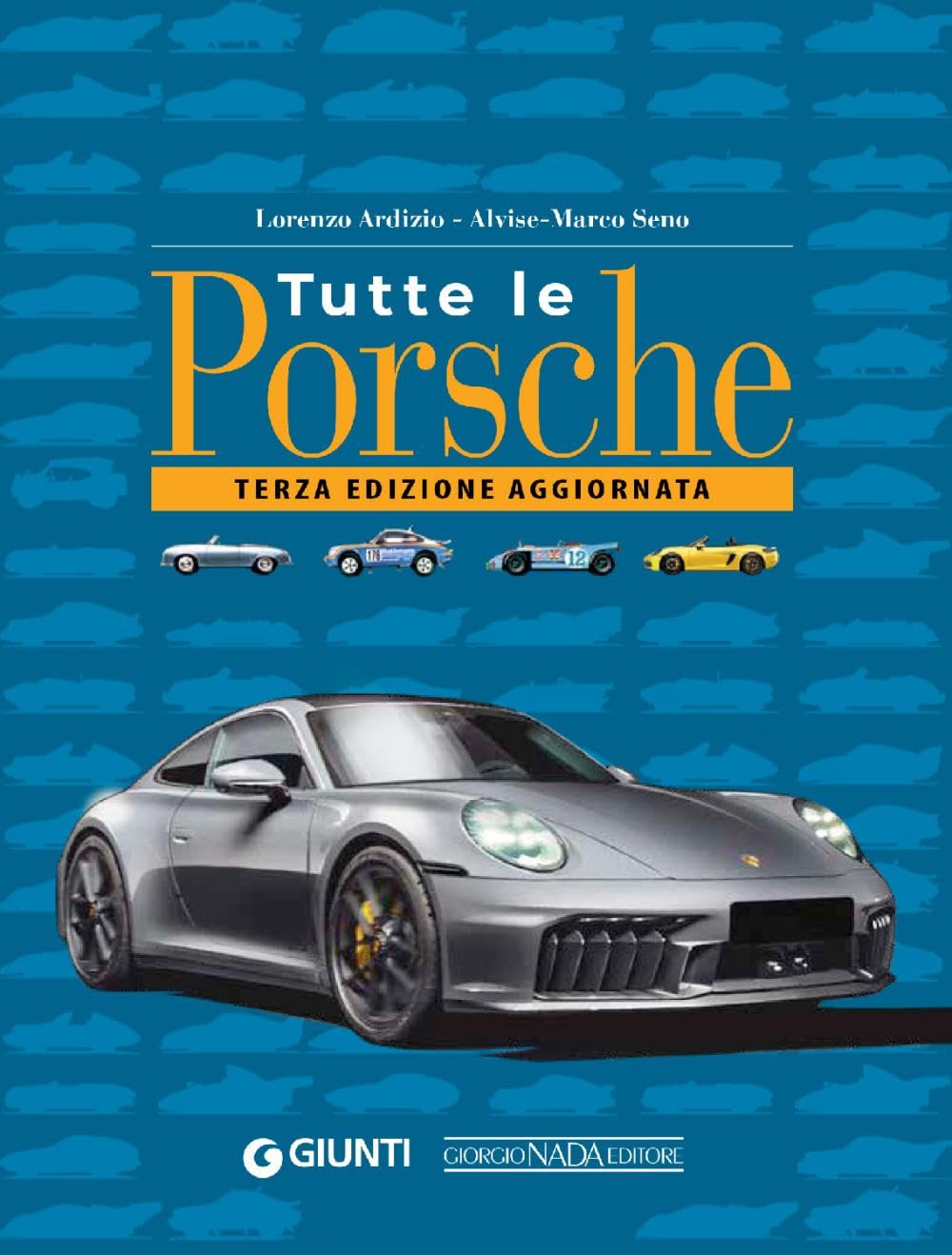 Tutte le Porsche. Ediz. ampliata (Marche auto) Leisure, Home & Garden