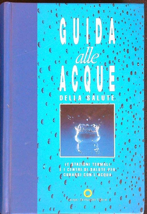 Guida alle acque della salute Medicine