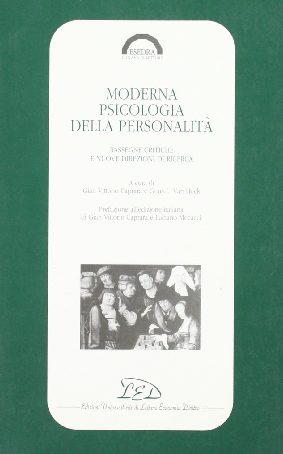 Moderna psicologia della personalità. Rassegne critiche e nuove direzioni di ricerca book