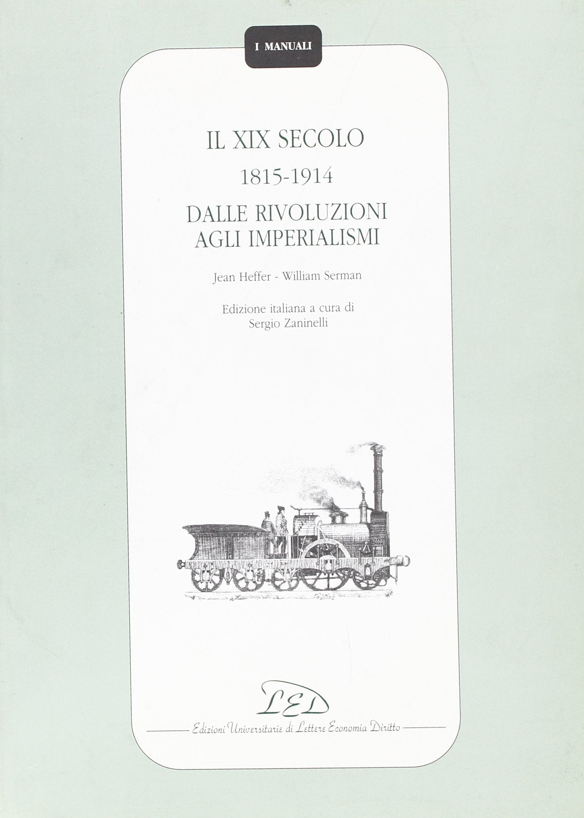 Il diciannovesimo secolo (1815-1914). Dalle rivoluzioni agli imperialismi book