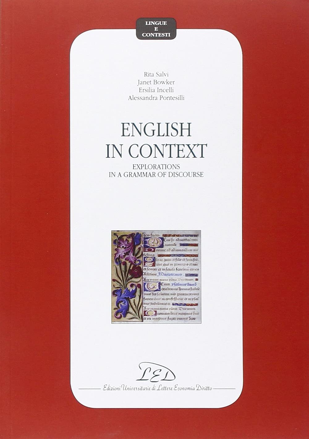 English in context. Explorations in a grammar of discourse (Lingue e contesti) Social Sciences