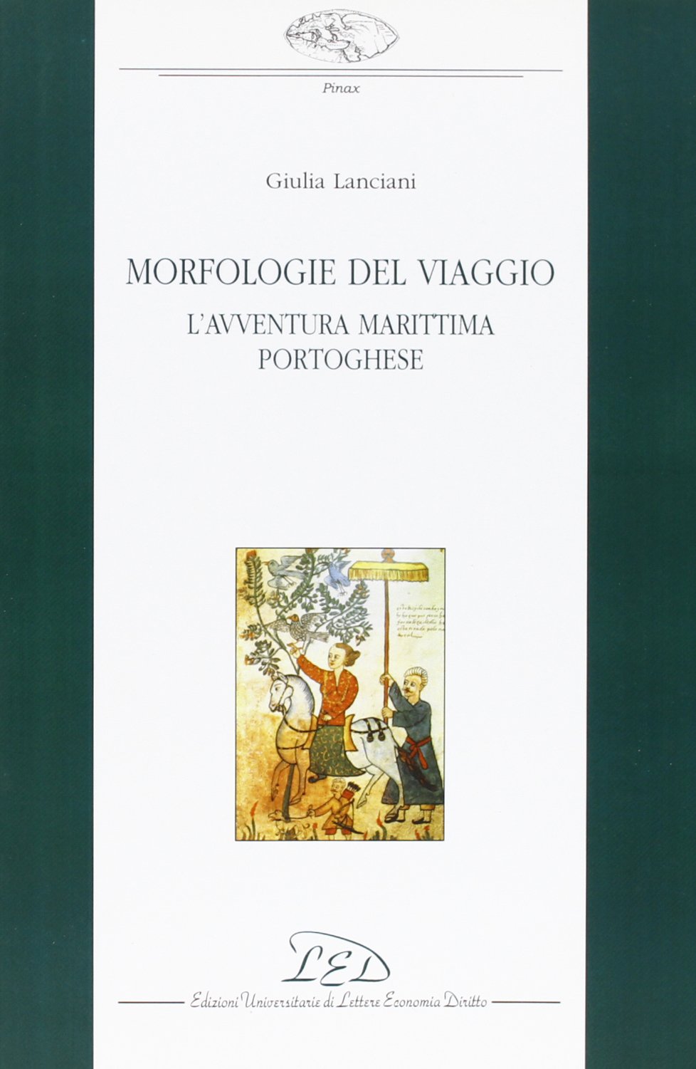 Morfologie del viaggio. L'avventura marittima portoghese book