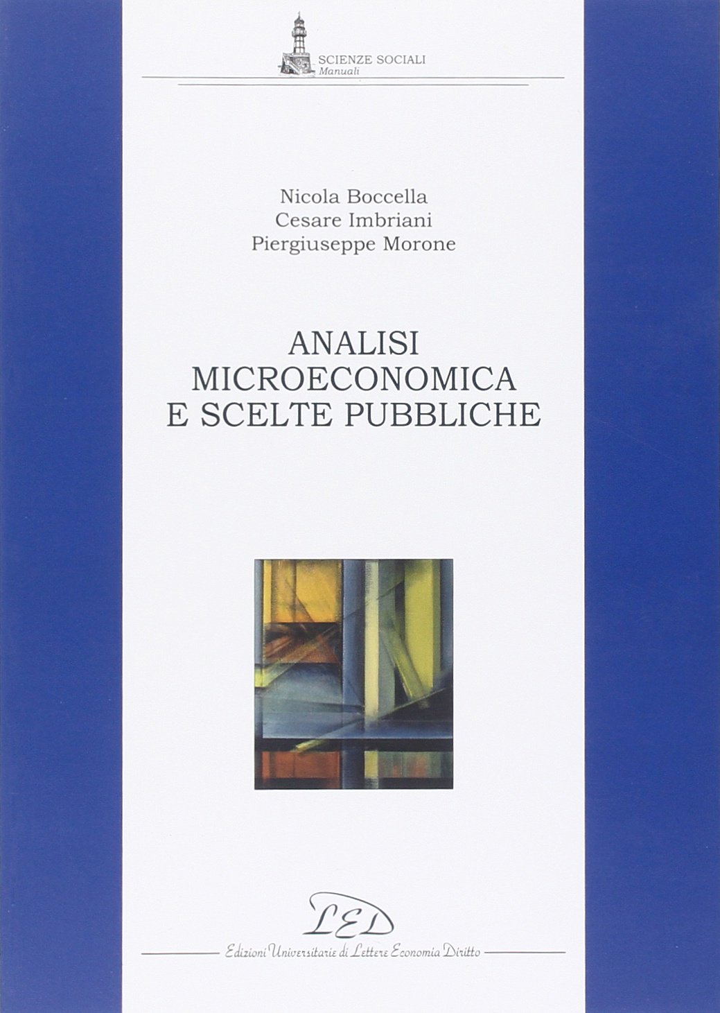 Analisi microeconomica e scelte pubbliche (Scienze sociali) Business, Finance & Career